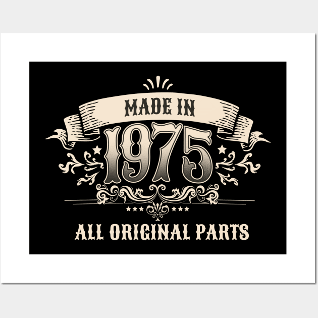 Retro Vintage Birthday Made In 1975 All Original Parts Wall Art by star trek fanart and more